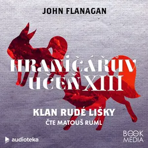 Klan Rudé lišky - John Flanagan - audiokniha