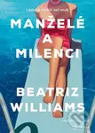 Manželé a milenci - Beatriz Williams