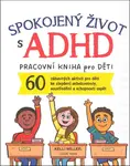 Spokojený život s ADHD - Kelli Miller