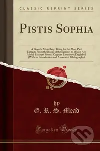 Pistis Sophia - G. R. S. Mead - kniha z kategorie Odborné a naučné