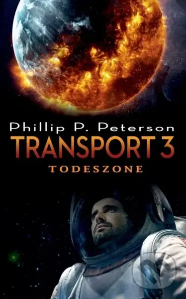 Transport 3 (Todeszone) - Phillip P. Peterson