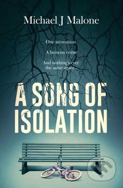 A Song of Isolation - Michael J. Malone - kniha z kategorie Detektivky, thrillery a horory