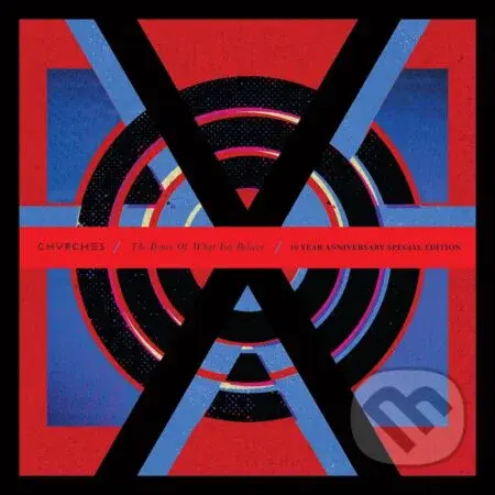 Chvrches: Bones Of What You Believe / 10th Anniversary