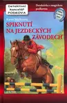 Spiknutí na jezdeckých závodech (poškozená) - Karin Müllerová, Peter Klaucke