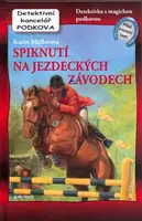 Spiknutí na jezdeckých závodech (poškozená) - Karin Müllerová, Peter Klaucke
