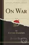 On War - Carl von Clausewitz