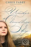 Under a Cloudless Sky - Chris Fabry - kniha z kategorie Společenská beletrie