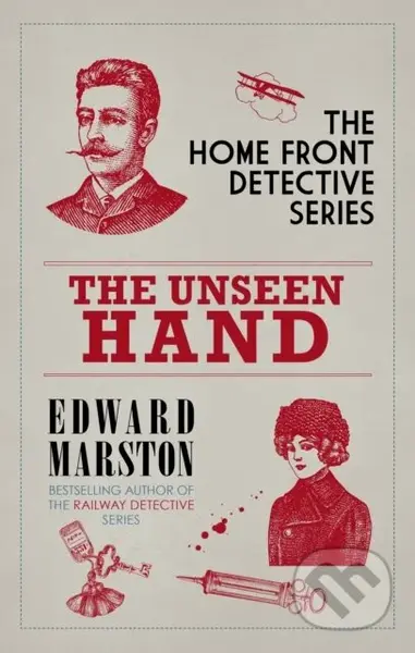 The Unseen Hand (The WWI London whodunnit) - Edward Marston - kniha z kategorie Detektivky, thrillery a horory