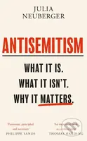 Antisemitism (What It Is. What It Isn't. Why It Matters) - kniha z kategorie Humanitní a společenské vědy