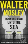 Down the River Unto the Sea - Walter Mosley - kniha z kategorie Detektivky, thrillery a horory