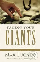 Facing Your Giants (God Still Does the Impossible…
