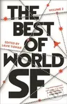 The Best of World SF (Volume 2) - Lavie Tidhar, Lavie Tidhar - kniha z kategorie Společenská beletrie