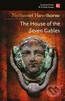 The House of the Seven Gables - Nathaniel Hawthorne