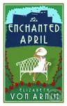 The Enchanted April (Annotated Edition) - Elizabeth von Armin - kniha z kategorie Společenská beletrie