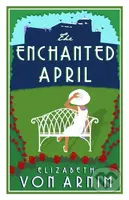The Enchanted April (Annotated Edition) - Elizabeth von Armin - kniha z kategorie Společenská beletrie