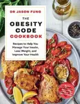 The Obesity Code Cookbook (recipes to help you manage your insulin, lose weight, and improve your health) - kniha z kategorie Zdraví a životní styl