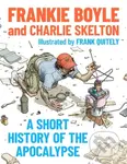 A Short History of the Apocalypse (A Times Bestseller) - kniha z kategorie Společenská beletrie
