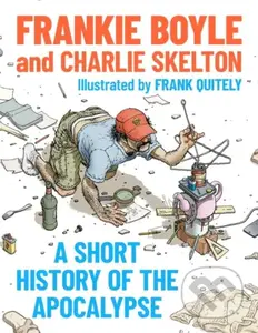 A Short History of the Apocalypse (A Times Bestseller) - kniha z kategorie Společenská beletrie
