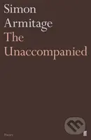 The Unaccompanied - Simon Armitage - kniha z kategorie Poezie