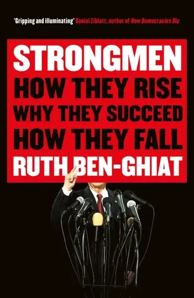 Strongmen - Ruth  Ben-Ghiat