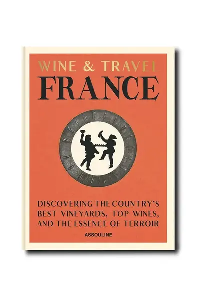 Kniha Assouline Wine & Travel France by Enrico Bernardo, English oranžová barva
