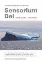 Sensorium Dei - Jiří Hanuš, Jan Vybíral, Karel Rechlík