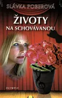 Životy na schovávanou (poškozená) - Slávka Poberová