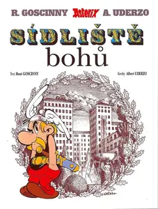 Asterix 22 - Sídliště bohů - René Goscinny, Albert Uderzo
