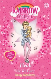 Rainbow Magic: Heidi the Vet Fairy - Daisy Meadows