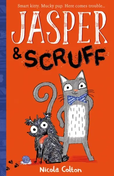 Jasper and Scruff - Nicola Colton