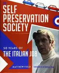 The Self Preservation Society - Matthew Field