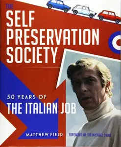 The Self Preservation Society - Matthew Field