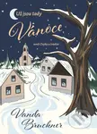 Už jsou tady Vánoce (aneb Zvyky a tradice) - Vanda Bruckner - kniha z kategorie Naučné knihy