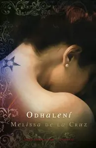 Odhalení (poškozená) - Melisa de la Cruz