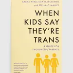 Kniha Universe Publishing When Kids Say They'Re TRANS : A Guide for Thoughtful Parents