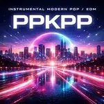 ppkpp – INSTRUMENTAL MODERN POP / EDM