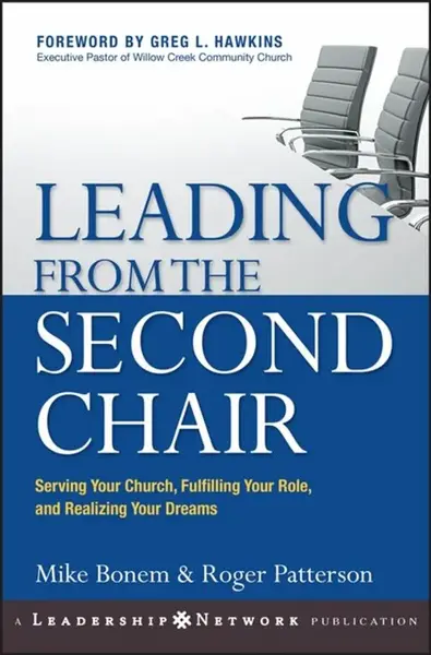 Leading from the Second Chair - Roger Patterson, Mike Bonem