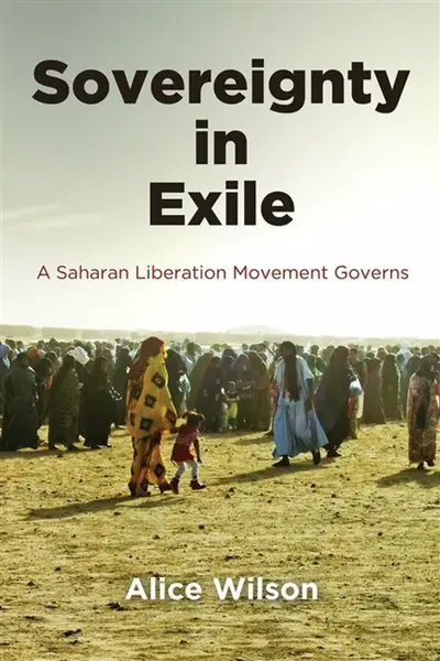 Sovereignty in Exile - Alice Wilson