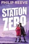 Station Zero - Philip Reeve