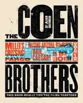 The Coen Brothers: This Book Really Ties the Films Together - Adam Nayman