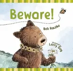 Beware! - Bob Raczka, Larry Day