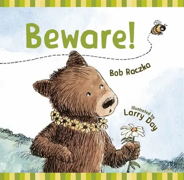Beware! - Bob Raczka, Larry Day