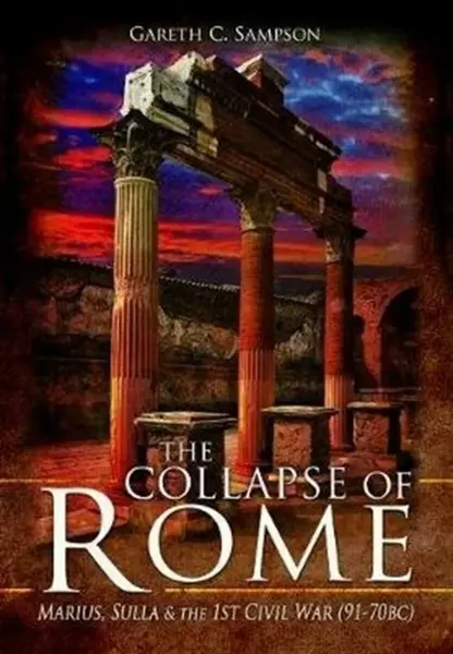 The Collapse of Rome - Gareth Sampson