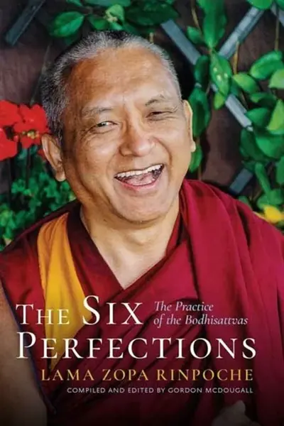 The Six Perfections - Rinpočhe Lama Zopa