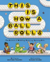 This Is How a Ball Rolls - Heather Tekavec