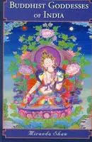 Buddhist Goddesses of India - Miranda Shaw
