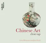Chinese Art - Carol Michaelson, Jane Portal