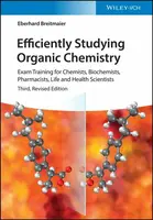 Efficiently Studying Organic Chemistry - Eberhard  Breitmaier