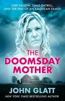 The Doomsday Mother - John Glatt