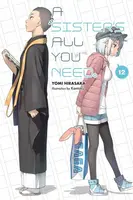 A Sister's All You Need., Vol. 12 (light novel) - Hirasaka Yomi, Kevin Gifford, Kantoku Kantoku